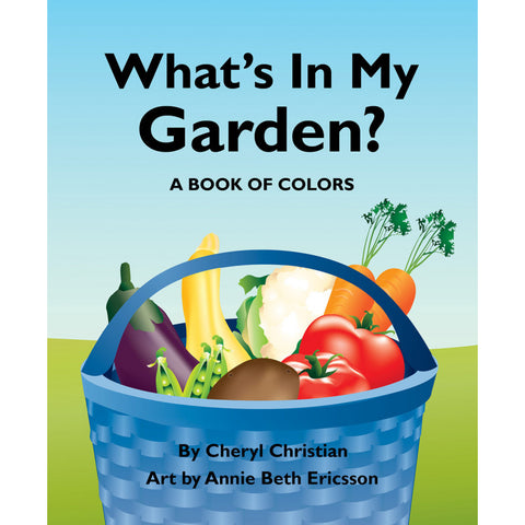 What's In My Garden? Book