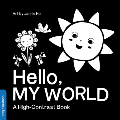 Hello, My World: A High-Contrast Book