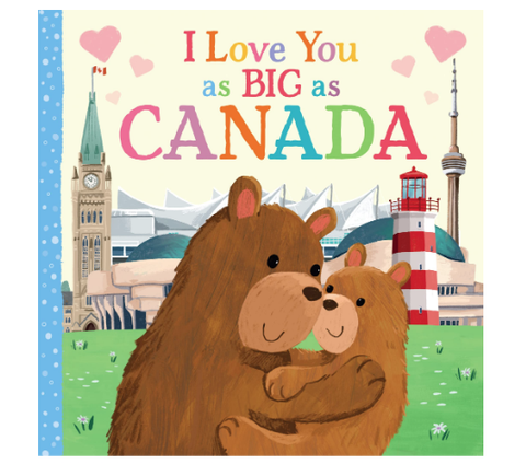 I Love You as BIG as CANADA Book