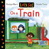 Let's Go Series: On a Train Book